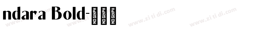 ndara Bold字体转换